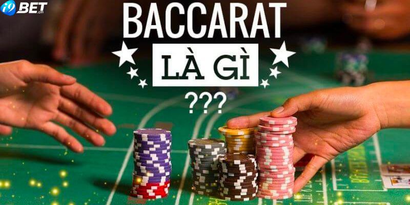 Baccarat I9bet là gì?